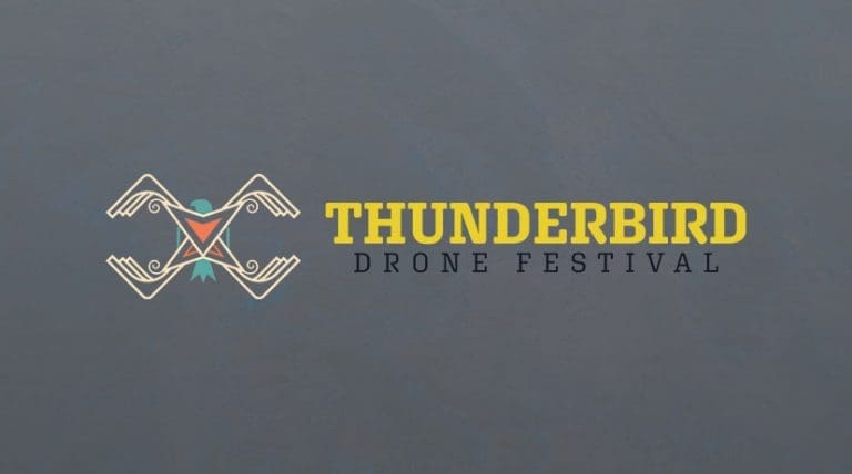 Thunderbird Drone Festival